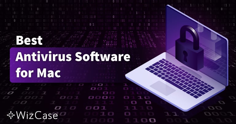 10 Best Mac Antiviruses in 2025 — Top Security Software